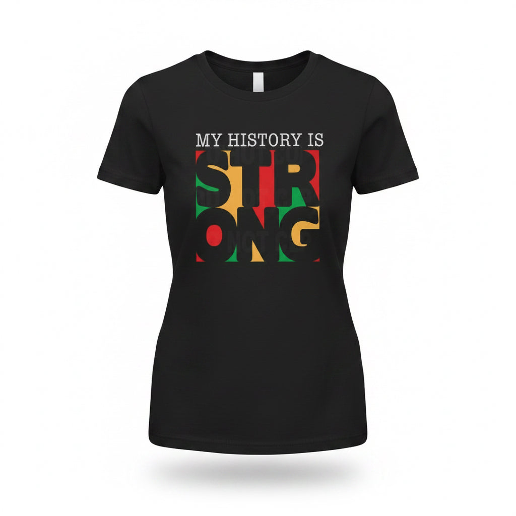 My Black History Graphic T-Shirt