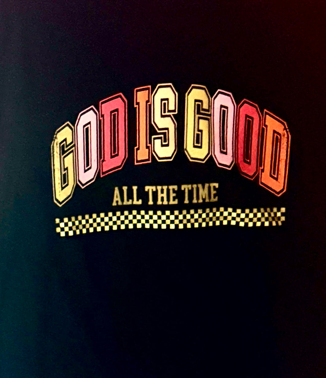 GOD is Good Graphic T-Shirts
