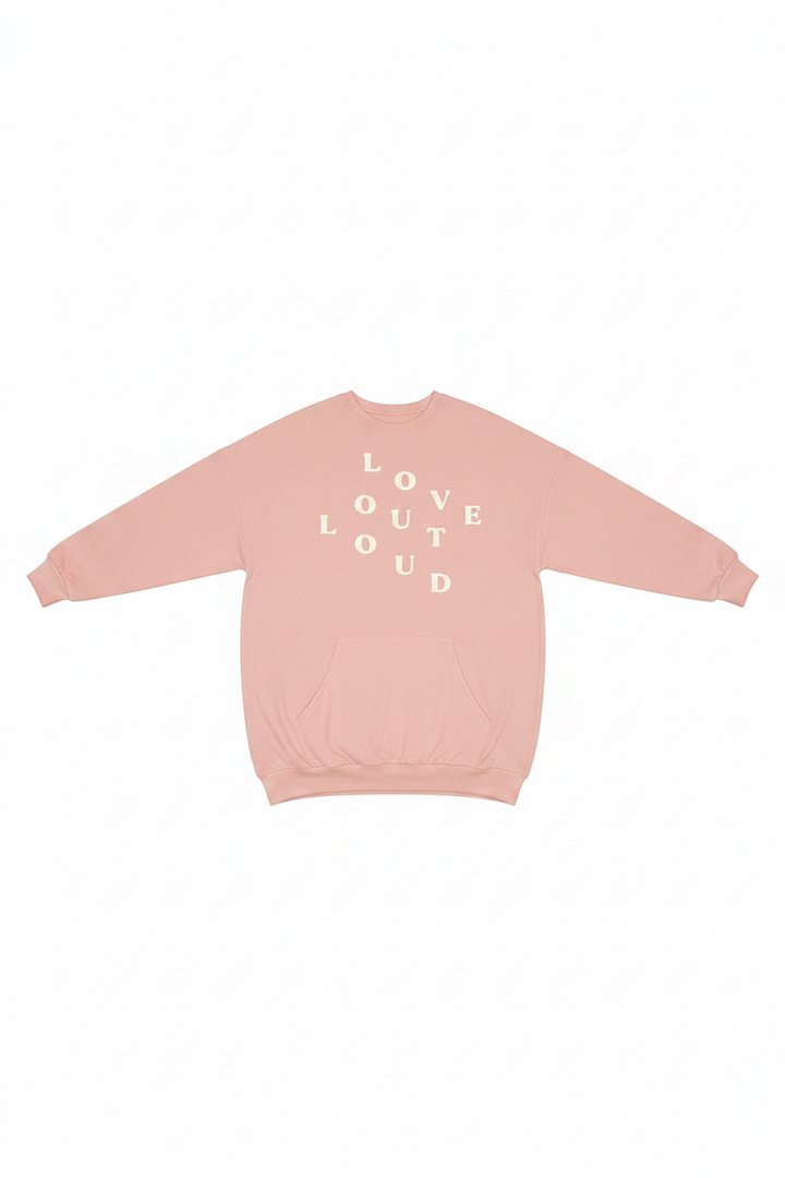 Love Out Aloud Sweatshirts