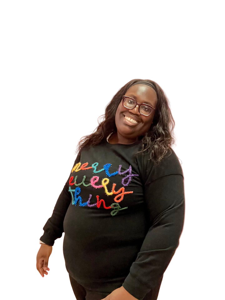 Merry Everything Graphic Sweatshirts