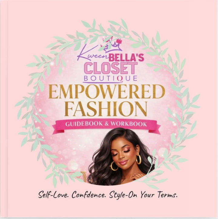 Empowered Fashion: A Self-Love Guidebook &amp; Workbook (Hardcover)