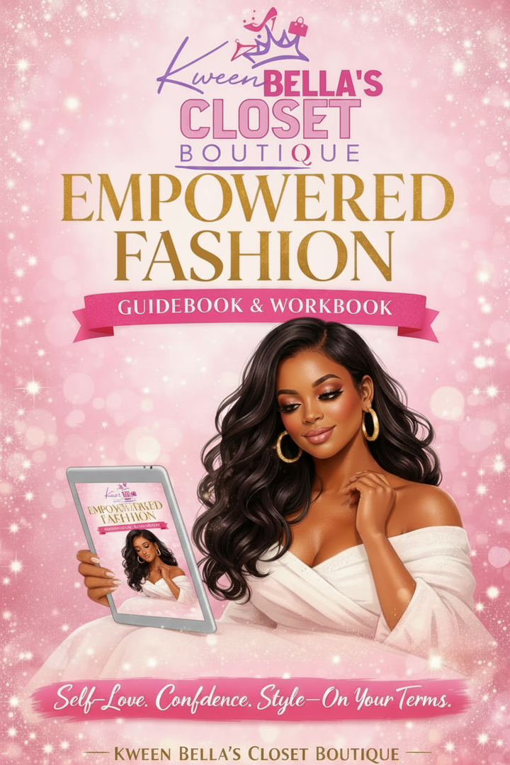 Empowered Fashion: A Self-Love Guidebook &amp; Workbook
